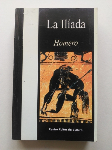 Homero La Ilíada Centro Editor De Cultura