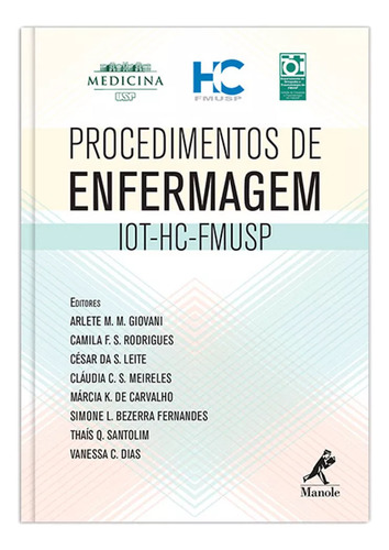 Procedimentos de enfermagem, de Giovani, Arlete M. M.. Editorial Editora Manole Saúde, capa mole em português, 2014