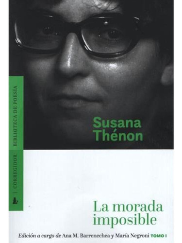 Imagen 1 de 3 de La Morada Imposible 1, Susana Thénon, Corregidor