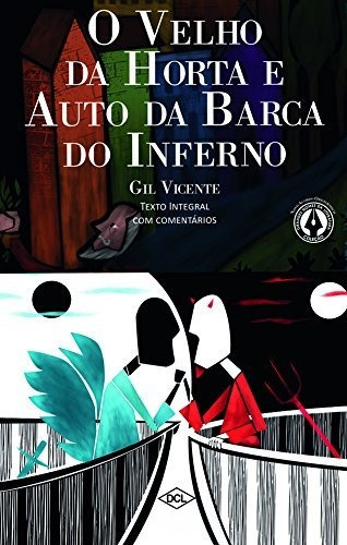 Livro O Velho Da Horta E Auto Barca Do Inferno: Livro O Velho Da Horta E Auto Barca Do Inferno, De Vicente, Gil. Editora Dcl Difusão Cultural Do Livro (itupeva), Capa Brochura Em Português, 2011