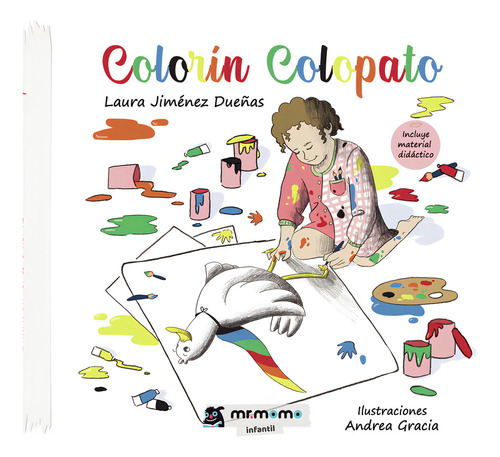 Colorín Colopato, De Jiménez Dueñas , Laura.., Vol. 1.0. Editorial Mr. Momo, Tapa Blanda, Edición 1.0 En Español, 2032