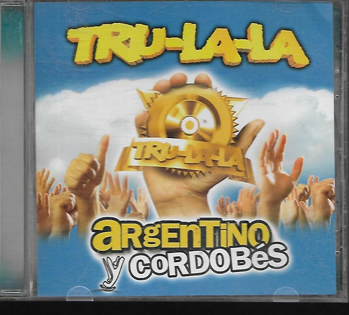 Trulala Album Argentino Y Cordobes Sello Sony Bmg Cd