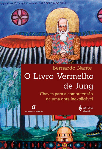 O Livro Vermelho de Jung: Chaves para a compreensão de uma obra inexplicável, de Nante, Bernardo. Editora Vozes Ltda., capa mole em português, 2018