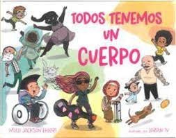 Libro Todos Tenemos Un Cuerpo - Molli Jackson Ehlert