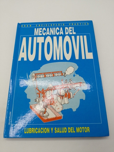 Lubricación Y Salud Del Motor Mecánica Del Automóvil