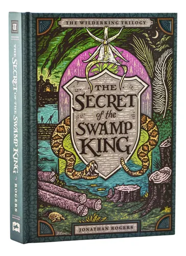Libro: The Secret Of The Swamp King (wilderking Trilogy, 2)