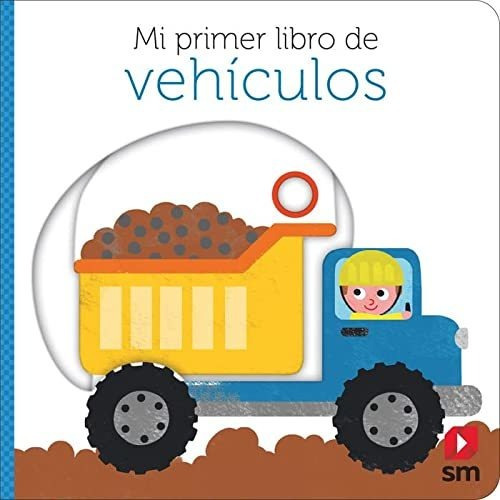 Mi Primer Libro De Vehiculos - Kawamura Yayo