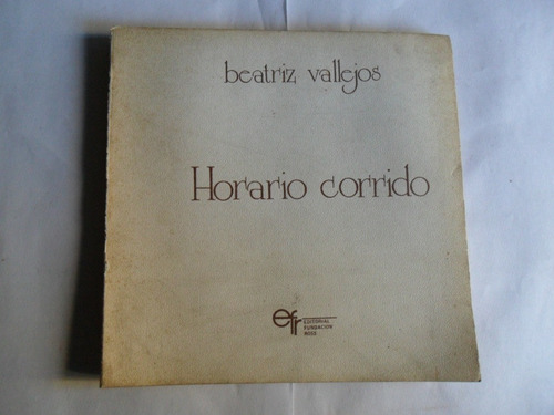 Horario Corrido - Beatriz Vallejos - Primera Edición