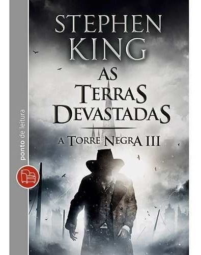 A Torre Negra 3 - As Terras Devastadas, De Stephen King. Editora Ponto De Leitura Em Português
