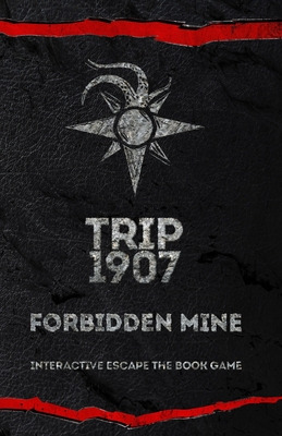 Libro Trip 1907: Forbidden Mine - Kiafas, George