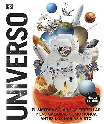 Universo (nueva Edición) (mundo 3d): El Sistema Solar, Las E
