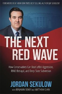 Libro The Next Red Wave : How Conservatives Can Beat Left...