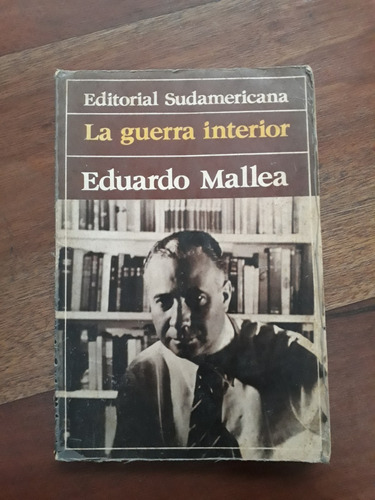 La Guerra Interior - Eduardo Mallea