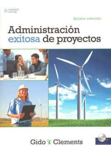 Administracion Exitosa De Proyectos 5º Edicion