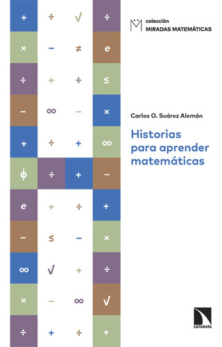 Libro Historias Para Aprender Matematicas - Suarez Aleman...