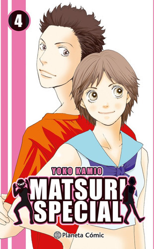 Matsuri Special Nãâº 04/04, De Kamio, Yoko. Editorial Planeta Cómic, Tapa Blanda En Español