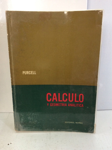 Cálculo Y Geometría Analítica De Purcell