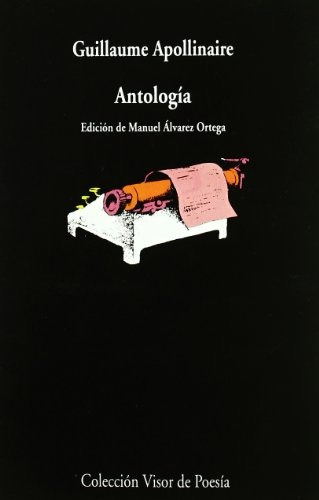 Antologia Apollinaire - Guillaume Apollinaire