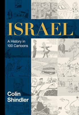 Libro Israel: A History In 100 Cartoons - Shindler, Colin
