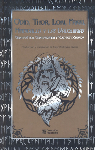 Mitología Nórdica: Odin, Thor, Loki, Frigg, Heimdallr