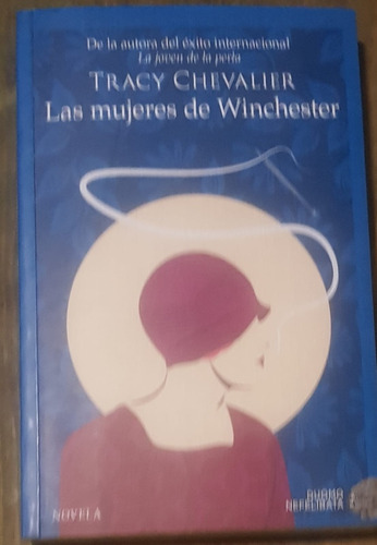 Las Mujeres De Winchester Tracy Chevallier