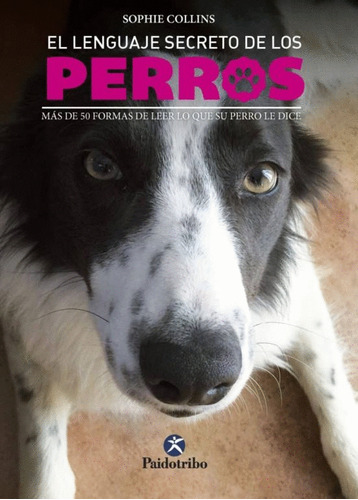 Libro Lenguaje Secreto De Los Perros, El