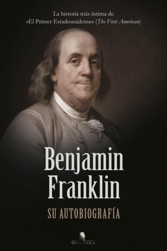 Libro: Benjamin Franklin.autobiografia.(biografica). Frankli