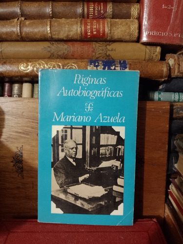 Mariano Azuela Páginas Autobiográficas 1974