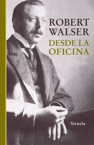 Desde La Oficina - Robert Walser