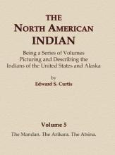 Libro The North American Indian Volume 5 - The Mandan, Th...