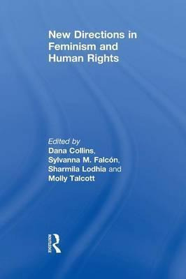 Libro New Directions In Feminism And Human Rights - Dana ...