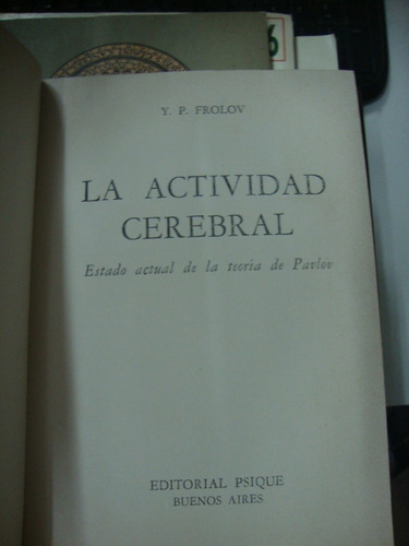 La Actividad Cerebral - Y. P. Frolov