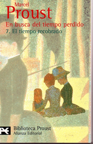 En Busca Del Tiempo Perd. T.7 Ba 0576 - Proust - Alianza Ed