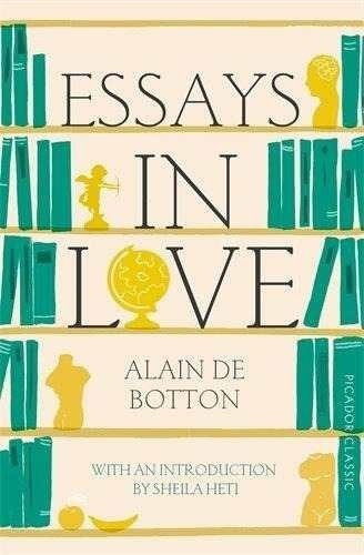 Essays In Love / Alain De Botton