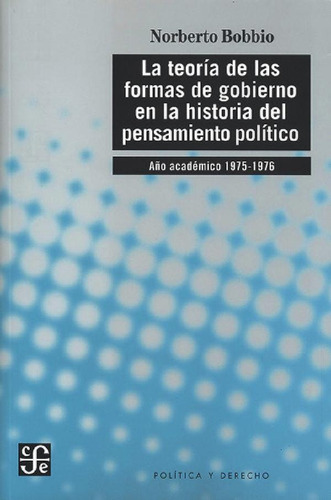 Libro - La Teoría De Las Formas De Gobierno En La Historia 