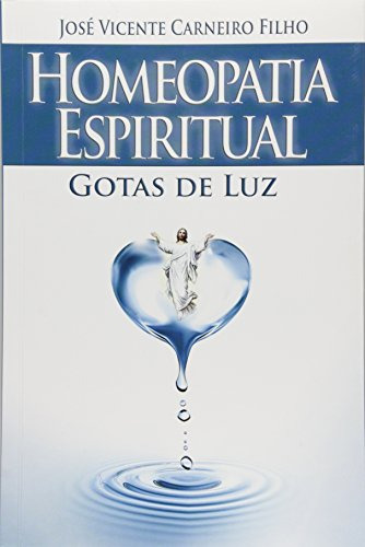 Libro Homeopatia Espiritual Gotas De Luz De José Vicente Car