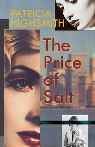 The Price Of Salt, Or Carol, De Patricia Highsmith. Editorial Allegro Editions, Tapa Blanda En Inglés