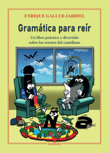 Libro: Gramática Reír: Un Libro Práctico Y Divertido Sob