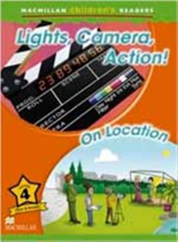 Lights, Camera, Action!/on Location - Mcr Level 4 / Powell, 