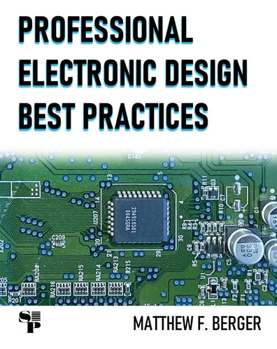 Libro: Professional Electronic Design Best Practices