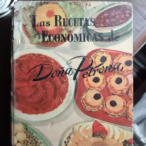 Las Recetas Económicas De Doña Petronac. De Gandulfo