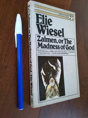 Zalmen Or The Madness Of God - Elie Wiesel