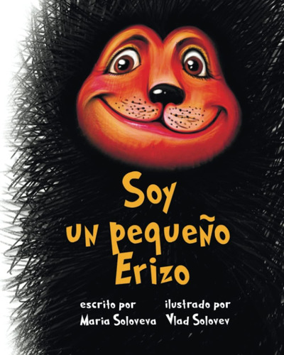 Libro: Soy Un Pequeño Erizo (spanish Edition)