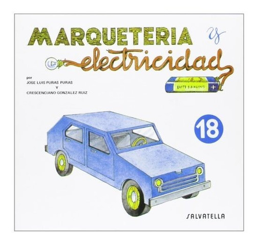 Marqueteria Y Electricidad 18: Coche (marquetería Y Electric