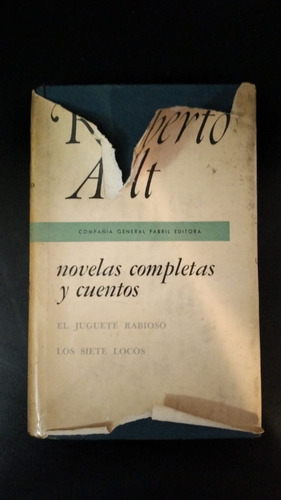 Novelas Y Cuentos - Roberto Arlt - Ed. Compañía General