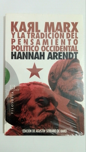 Karl Marx Y La Tradición Del Pensamiento Político H Arendt L
