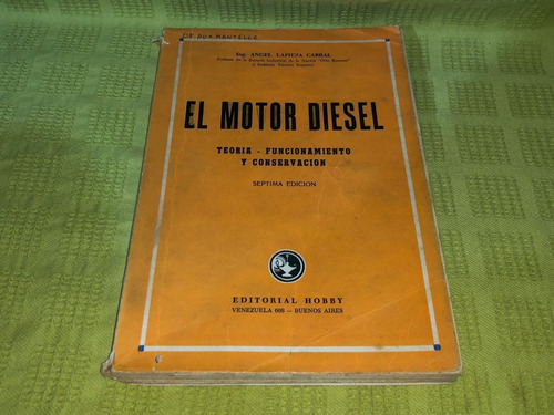 El Motor Diesel - Ángel Lapieza Cabral - Hobby