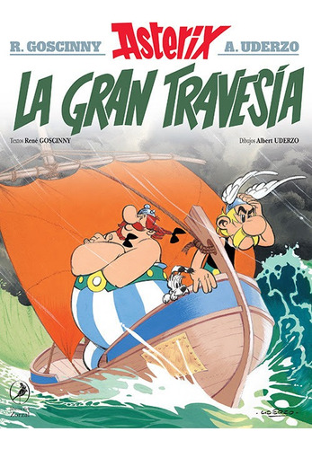 Asterix 22 - La Gran Travesia / Rene Goscinny