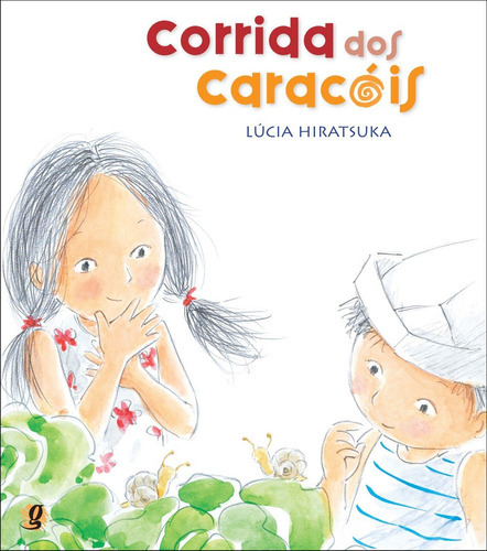 Corrida Dos Caracóis: Corrida Dos Caracóis, De Hiratsuka, Lúcia. Editora Global, Capa Mole, Edição 1 Em Português
