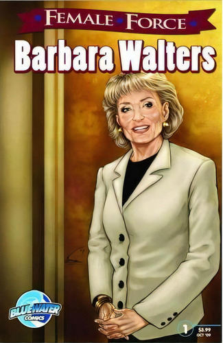 Female Force: Barbara Walters, De Robert Schnakenberg. Editorial Aardvark Global Publishing Company, Tapa Blanda En Inglés